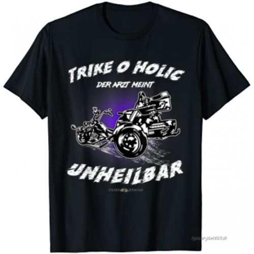 Lustiges Trike o Holic Trike Shirt T-Shirt
